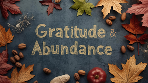 Gratitude and Abundance: How Appreciation Attracts More Into Your Life