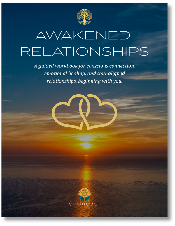 Awakened Relationships: A Guide to Heart-Centered Connection