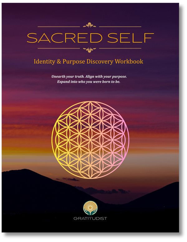 Sacred Self: Identity & Purpose Discovery Workbook